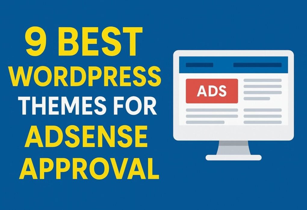 9 best WordPress themes for AdSense approval