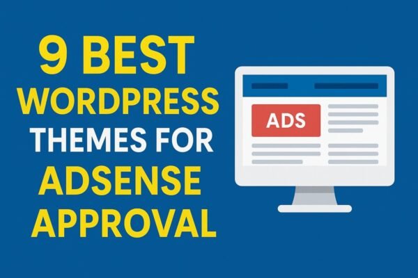 9 best WordPress themes for AdSense approval