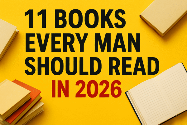 11 books every man should read in 2026